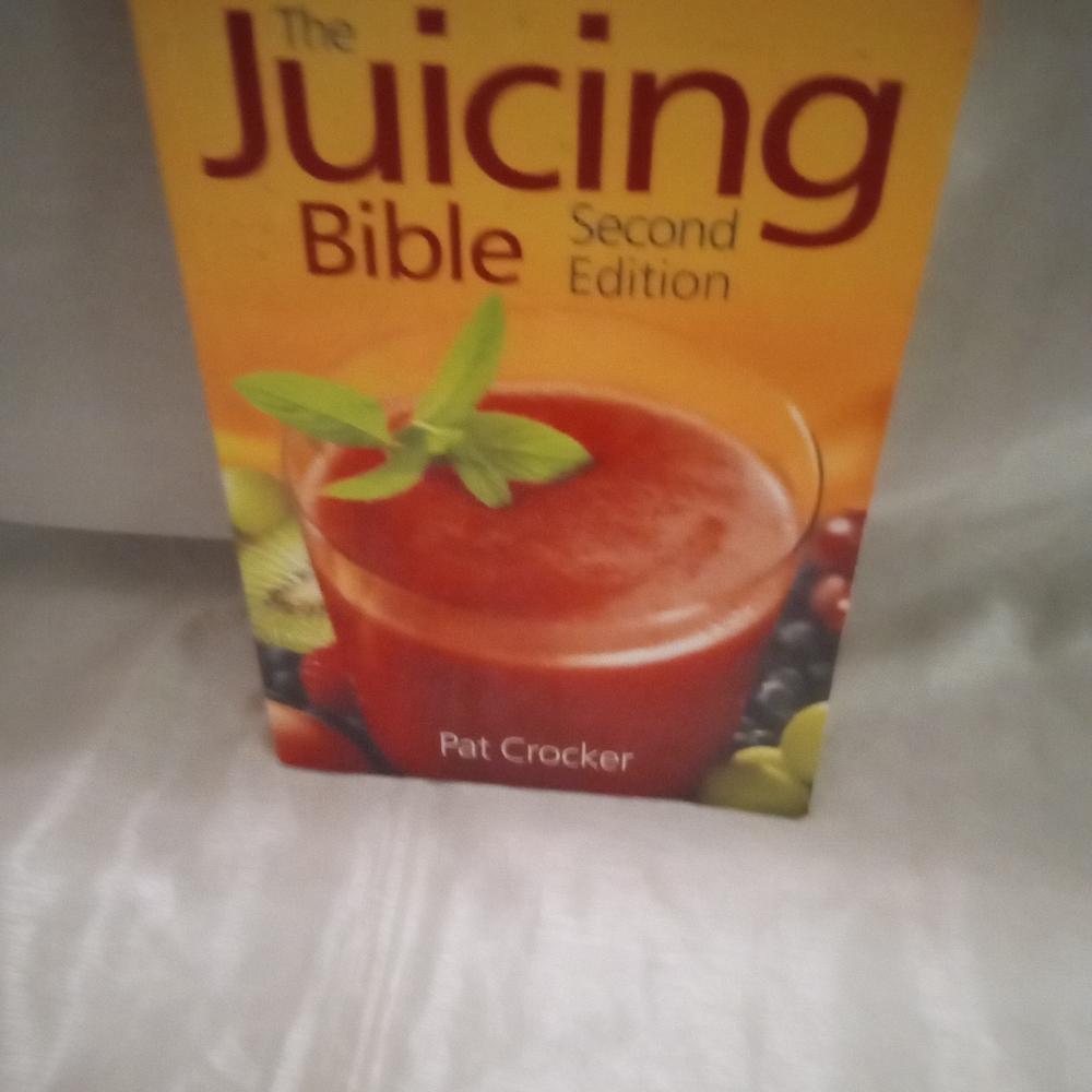 The Juicing Bible Second Edition